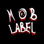 M.O.B Label