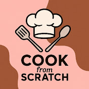 Cook From Scratch 
