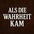 zXPhMyMv8jA-channel-avatar-Als Die Wahrheit Kam