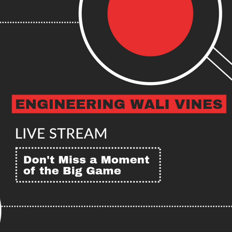 Engineering  Wali vines