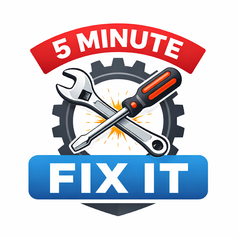 5 Minute Fix it