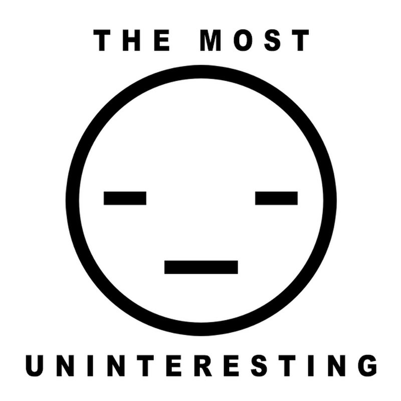 theMostUNinterestingManAlive