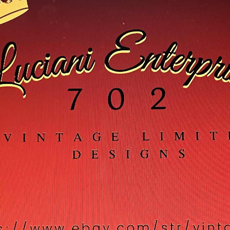 LUCIANI ENTERPRISES 702   Vintage Limited Designs
