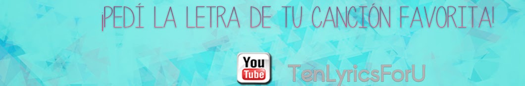 TenLyricsForU Аватар канала YouTube