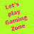 Let's Play Gaming Zone