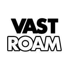 VAST ROAM