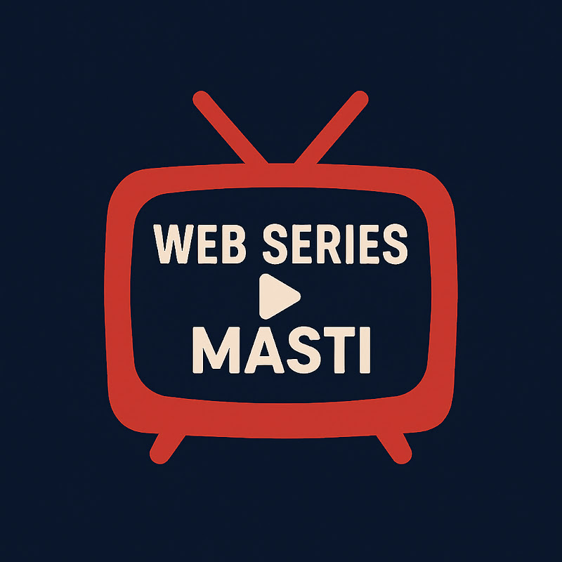 Webseries Masti 