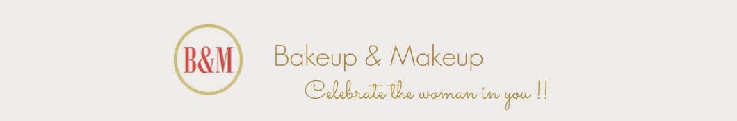 Bakeup & Makeup यूट्यूब चैनल अवतार