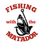 Fishing with the Matador logo