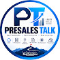 Presales Talk     