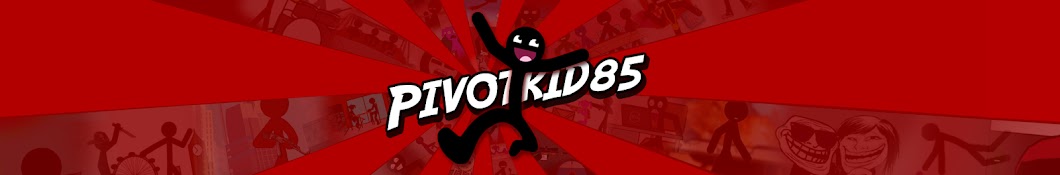 Pivotkid85 YouTube channel avatar