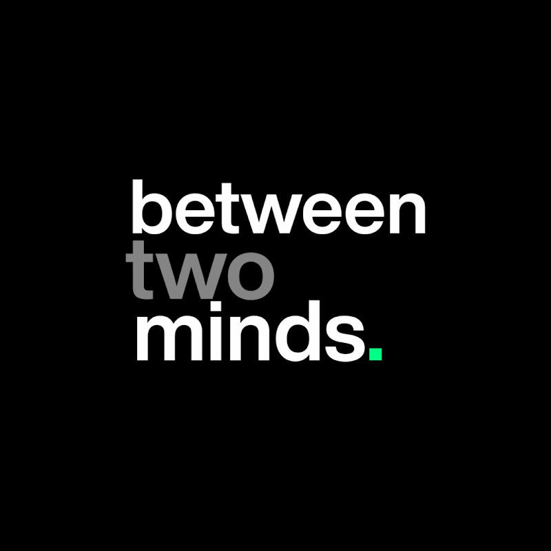 Between Two Minds