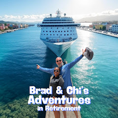 Brad & Chi’s Adventures in Retirement channel thumbnail