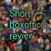 SHORT BOX OFFICE REVIEW