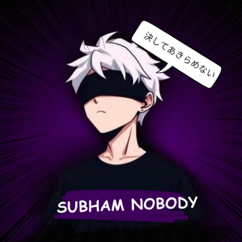 Subham Nobody