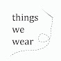 Rachel // Things We Wear logo
