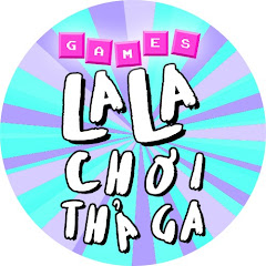 La La Chơi Thả Ga Image Thumbnail