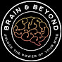 Brain & Beyond: Unlock the Power of Your Mind logo