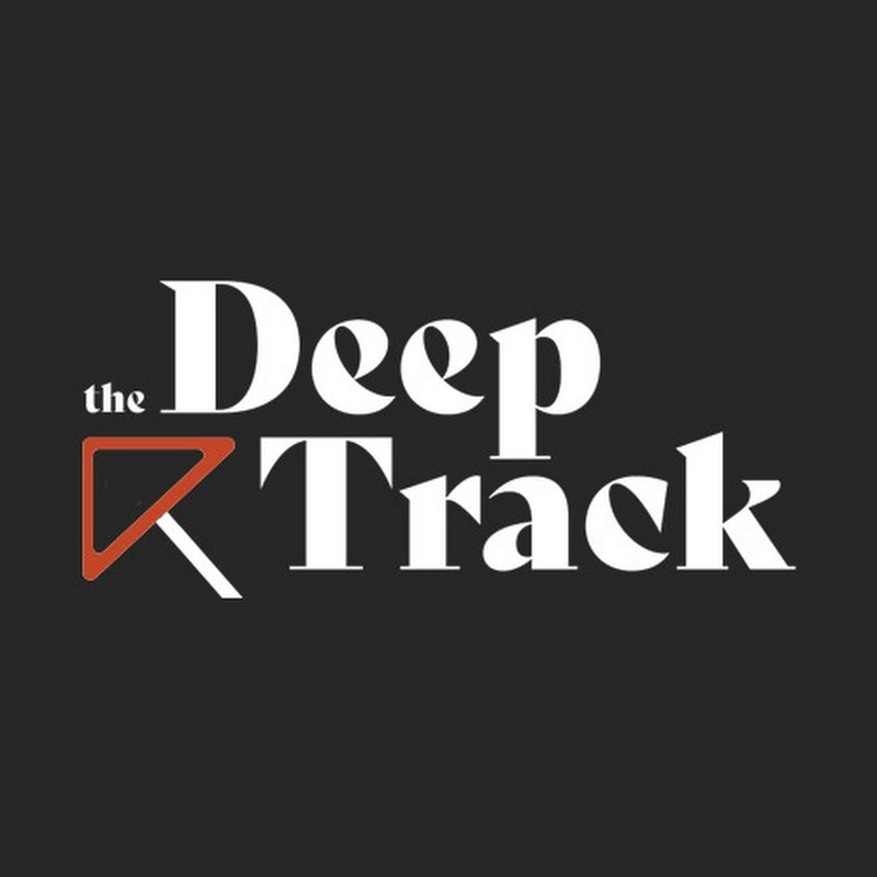 The Deep Track