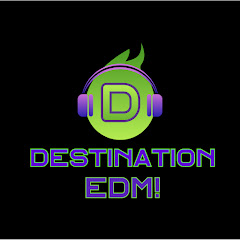 Destination EDM!