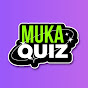 Muka Quiz