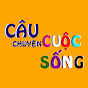 Câu Chuyện Cuộc Sống