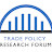 Trade Policy Research Forum