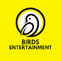 Birds Entertainment