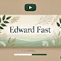 Edward Fast - @EdwardFrankOrg - Youtube