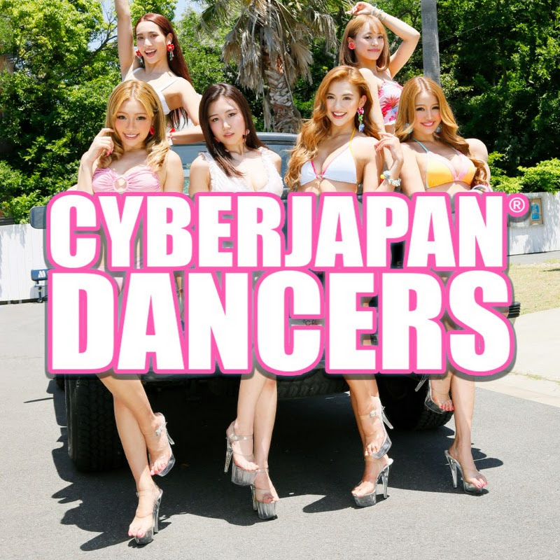 CYBERJAPAN DANCERS Officialのサムネイル