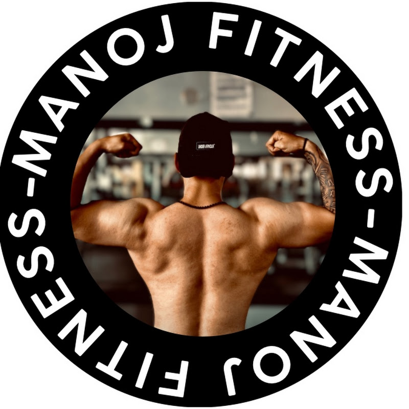 Manoj fitness