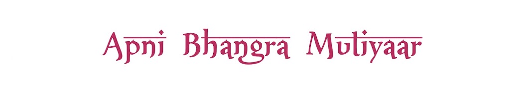 Apni Bhangra Mutiyaar Avatar canale YouTube 