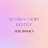 3fUJafPtcxI-channel-avatar-Women Think Bigger Subliminals
