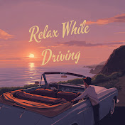 Relax While Driving