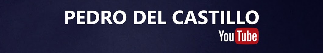 PEDRO DEL CASTILLO رمز قناة اليوتيوب