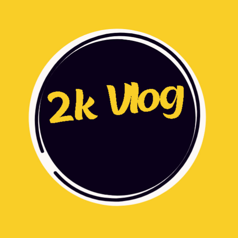 2k Vlog