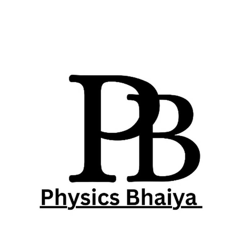 Physics Bhaiya 