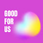 Good For Us podcast logo