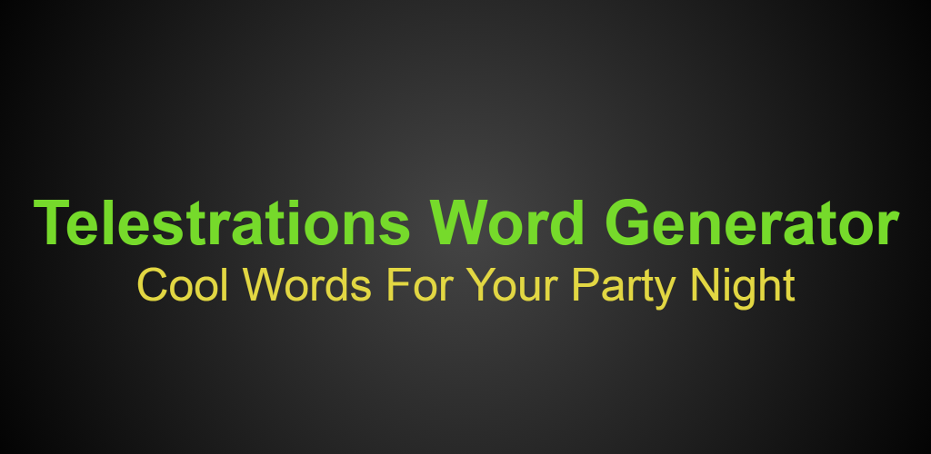Telestrations Word Generator Apk For Android Gen Next Apps