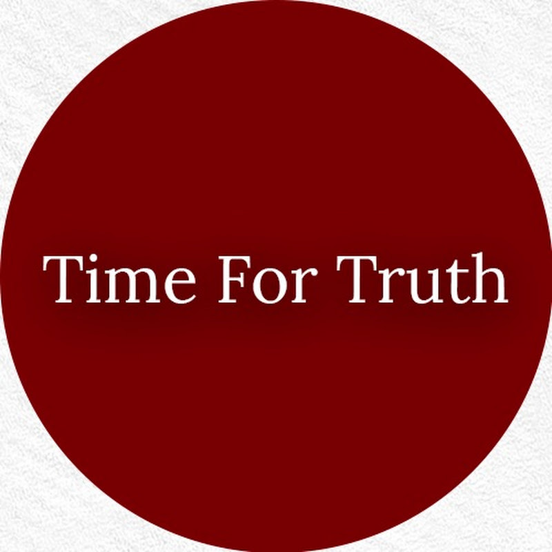 Time For Truth