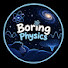 PRWBxmxlXYE-channel-avatar-Boring Physics