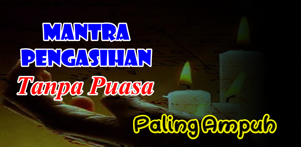 Jampi Pengasih Paling Mujarab