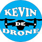 KEVIN DE DRONE - @KevindeDrone - Youtube