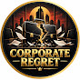CORPORATE REGRET