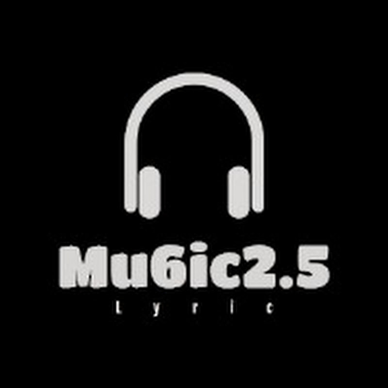 Mu6ic2.5