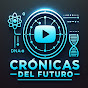 Crónicas del Futuro: Ciencia y Tecnología