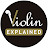 Violin Explained