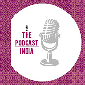 The Podcast India