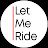 @let_me_ride