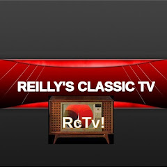 REILLY'S CLASSIC TV